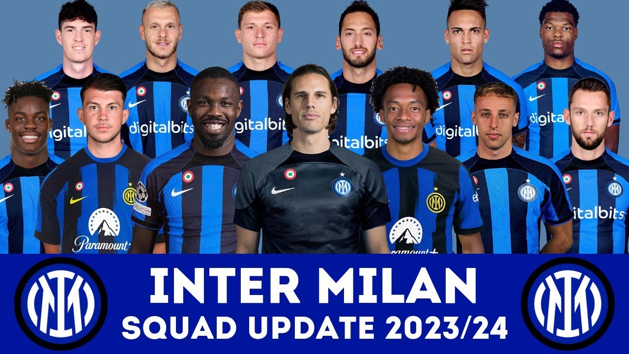 INTER MILAN Squad Update 2023/24 Ft. Yann Sommer, Juan Cuadrado, Marcus  Thuram, etc... | FootWorld - YouTube